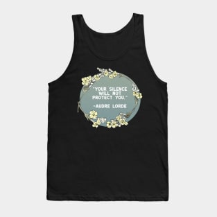 Your Silence Will Not Protect You, Audre Lorde Tank Top